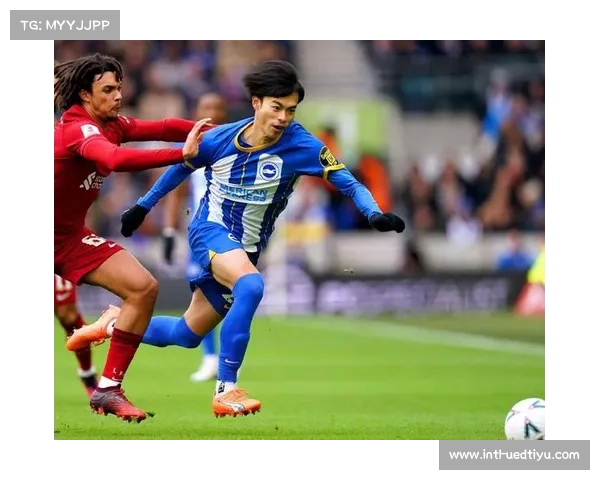 三笘薰续约前后表现对比分析：深度解读其状态变化与球队影响